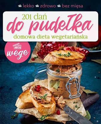 Изображение 201 dań do pudełka. Domowa dieta wegetariańska
