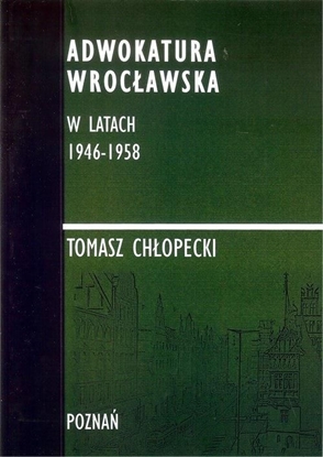 Picture of Adwokatura Wrocławska w latach 1946-1958
