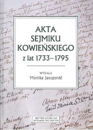 Picture of Akta sejmiku kowieńskiego z lat 1733-1795