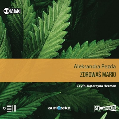 Attēls no CD MP3 Zdrowaś Mario Reportaże O Medycznej Marihuanie (30658684)