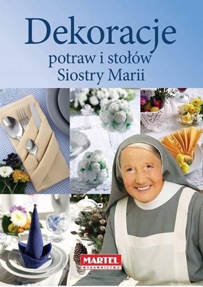 Picture of Dekoracje potraw i stoów siostry Marii