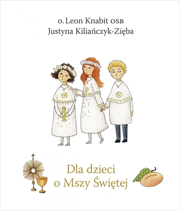 Picture of Dla dzieci o Mszy Świętej w.2022