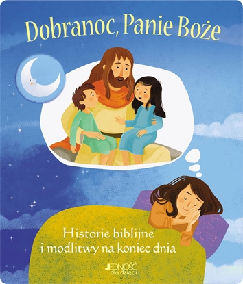 Picture of Dobranoc, Panie Boże. Historie biblijne i modlitwy