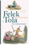 Picture of Felek i Tola. Do zobaczenia