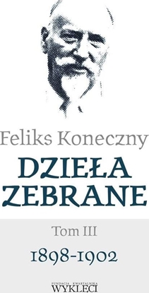 Picture of Feliks Koneczny. Dzieła zebrane T.3
