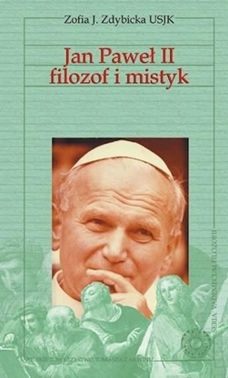 Изображение Jan Paweł II filozof i mistyk