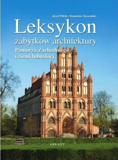 Picture of Leksykon zabytków architektury Pomorza...