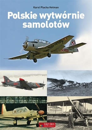 Picture of Polskie wytwórnie samolotów