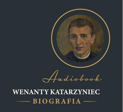 Attēls no Wenanty Katarzyniec. Biografia audiobook