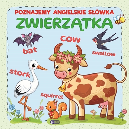 Picture of ZWIERZĄTKA. POZNAJEMY ANGIELSKIE SŁÓWKA