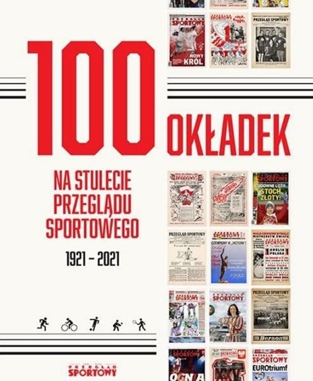 Picture of 100 okładek na stulecie Przeglądu Sportowego