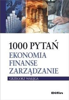 Picture of 1000 pytań. Ekonomia, finanse, zarządzanie