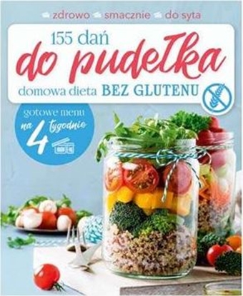 Picture of 155 dań do pudełka. Domowa dieta bez glutenu