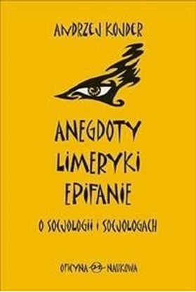Изображение Anegdoty, limeryki, epifanie o socjologii i..