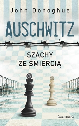 Attēls no Auschwitz. Szachy ze śmiercią