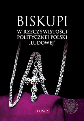 Attēls no Biskupi w rzeczywistości politycznej Polski... T.2
