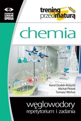 Picture of Chemia. Węglowodory repetytorium i zadania