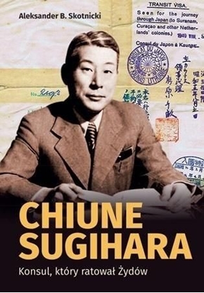 Picture of Chiune Sugihara. Konsul, ktory ratował Żydów