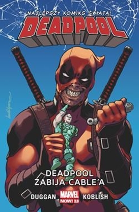 Изображение Deadpool T.11 Deadpool zabija Cable'a
