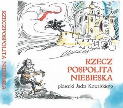 Изображение Dębogóra Rzeczpospolita Niebieska. Piosenki J.Kowalskiego