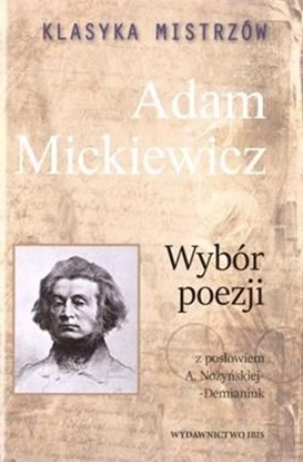 Изображение IBIS Klasyka mistrzów. Adam Mickiewicz. Wybór poezji...