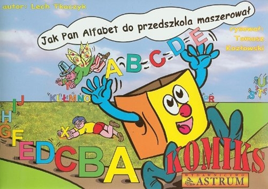 Picture of Jak Pan Alfabet do przedszkola maszerował