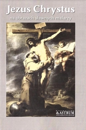 Изображение Jezus Chrystus na obrazach sławnych malarzy BR