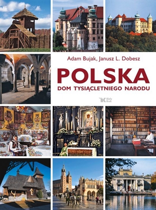 Изображение Polska. Dom tysiącletniego narodu wydanie 2014 (148785)