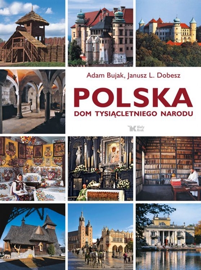 Picture of Polska. Dom tysiącletniego narodu wydanie 2014 (148785)