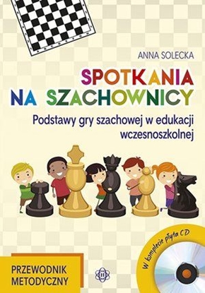 Picture of Spotkania na szachownicy-Przewodnik metodyczny + CD