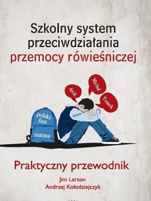Picture of Szkolny system przeciwdziaania przemocy rówien.