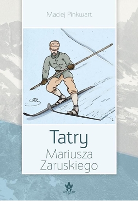 Attēls no Tatry Mariusza Zaruskiego
