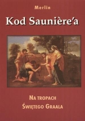 Picture of - Kod Sauniere'a. Na tropach świętego Graala, oprawa