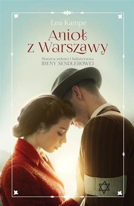Изображение Anioł z Warszawy. Historia miłości i bohaterstwa