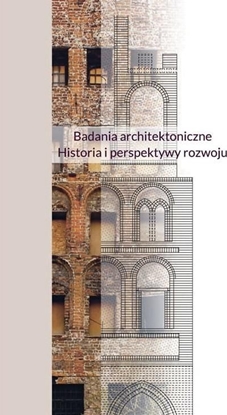 Picture of Badania architektoniczne. Historia i perspektywy..