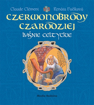 Picture of Baśnie celtyckie - Czerwonobrody czarodziej (45464)