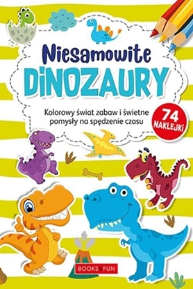Изображение Books And Fun Kolorowanka z naklejkami - Niesamowite dinozaury