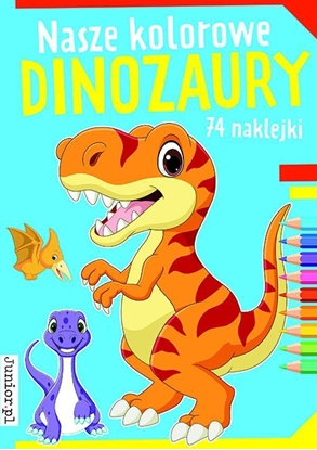 Изображение Books And Fun Nasze kolorowe dinozaury