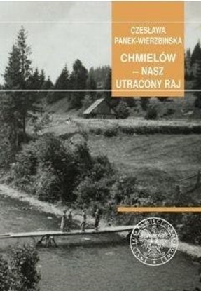 Picture of Chmielów nasz utacony raj