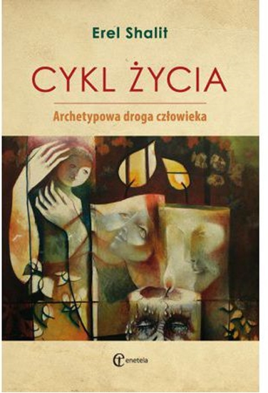 Picture of Cykl życia. Archetypowa droga człowieka