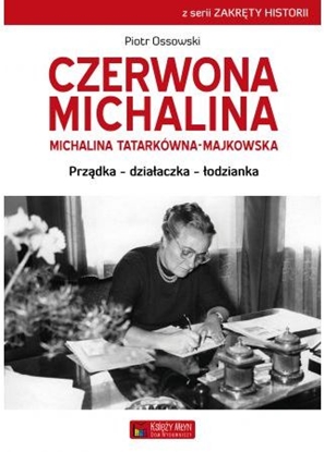 Picture of Czerwona Michalina. Michalina Tatarkówna-Majkowska