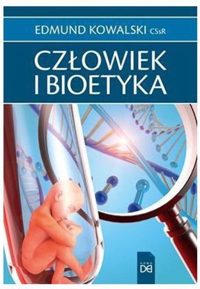 Изображение Człowiek i bioetyka