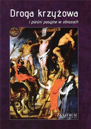 Attēls no Droga krzyżowa i pieśni pasyjne w obrazach BR