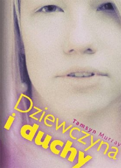 Picture of Dziewczyna i duchy