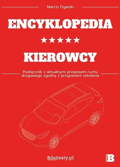 Picture of Encyklopedia kierowcy kat. B podr. z przepisami