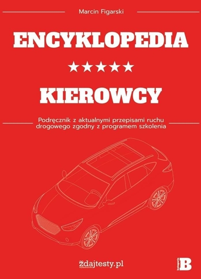 Picture of Encyklopedia kierowcy kat. B podr. z przepisami