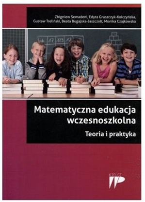 Picture of Matematyczna edukacja wczesnoszkolna