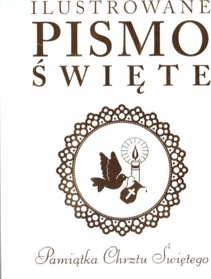 Изображение Wydawnictwo Diecezjalne i Drukarnia w Sandomi Ilustrowane Pismo wite. Pamitka Chrztu witego