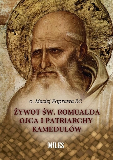 Изображение Żywot św. Romualda Ojca i Patriarchy Kamedułów