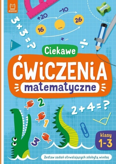 Изображение Aksjomat Ciekawe wiczenia matematyczne klasy 1-3 38368
